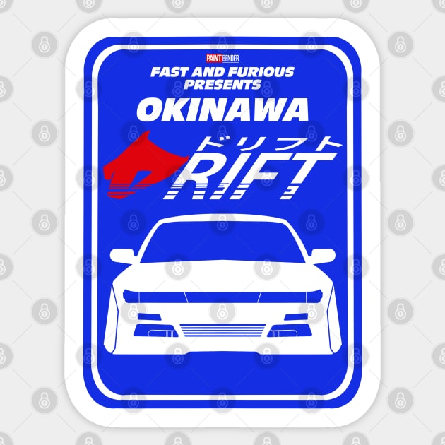 Fast And Furious Present Okinawa Drift Street Sign S13 Nissan Silvia initial D Tokyo Drift Fast X Sticker by ArtIzMuzikForTheEyez